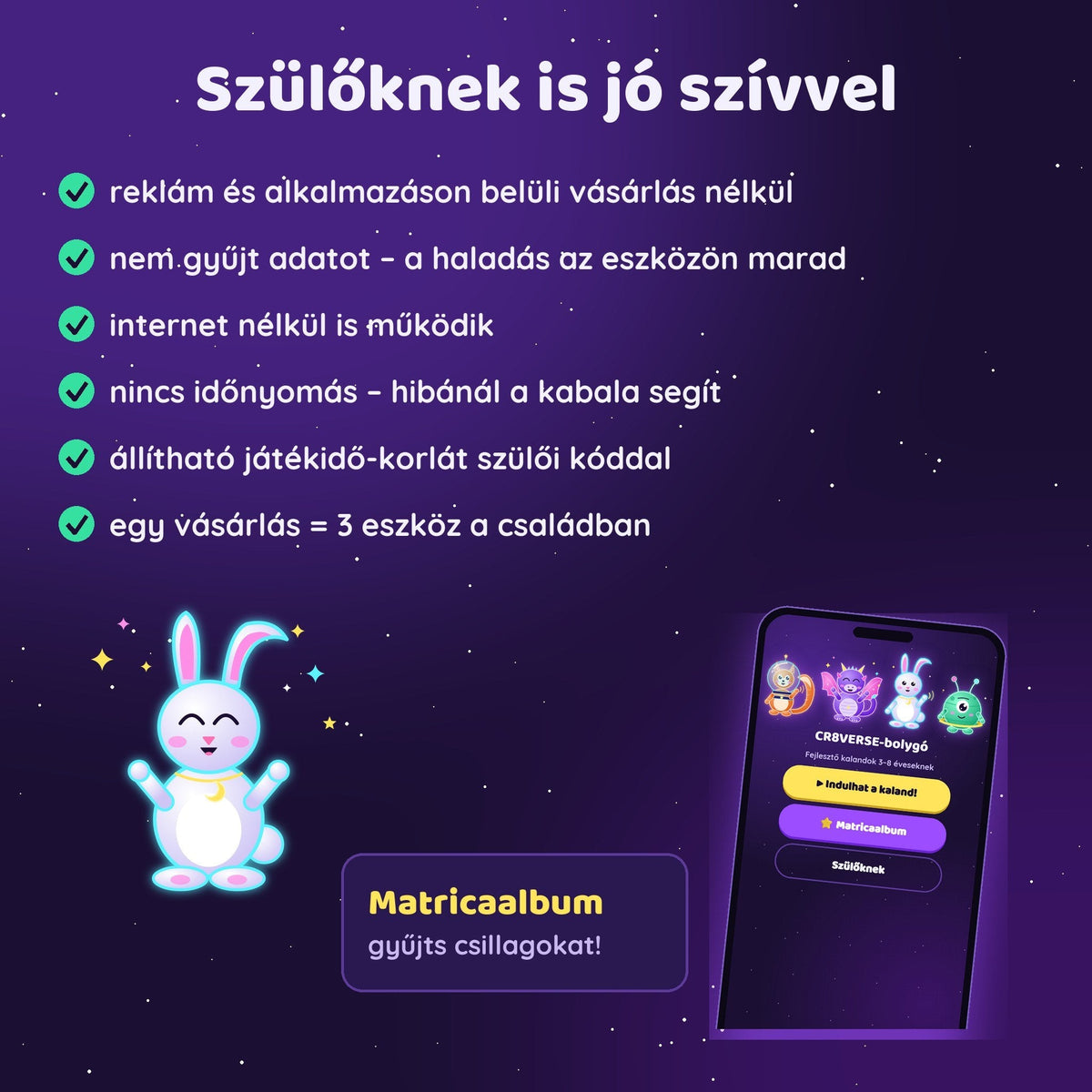 Szülőknek: reklámmentes, offline, játékidő-korlát
