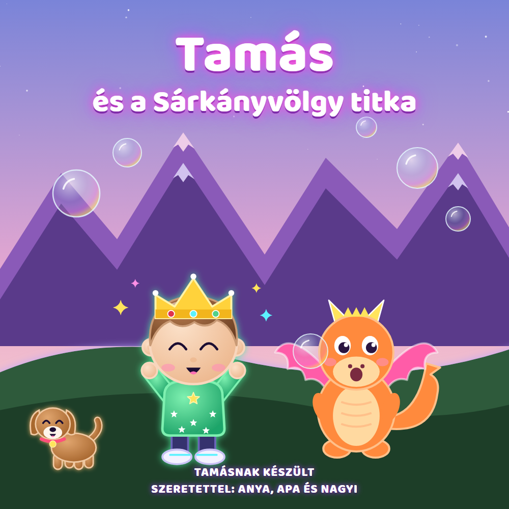 Egyedi, névre szóló mese – a gyermeked a főszereplő